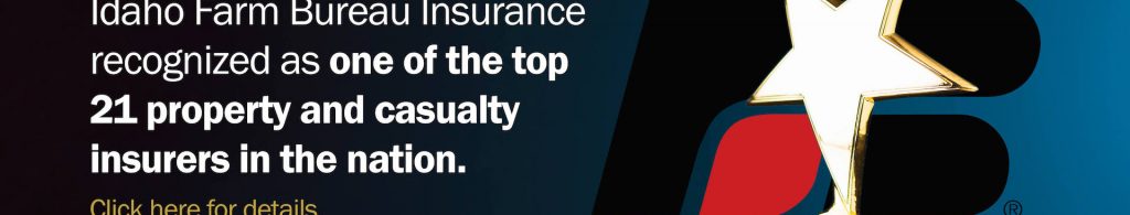 Idaho Farm Bureau Insurance recognized as one of the top 21 property and casualty insurers in the nation