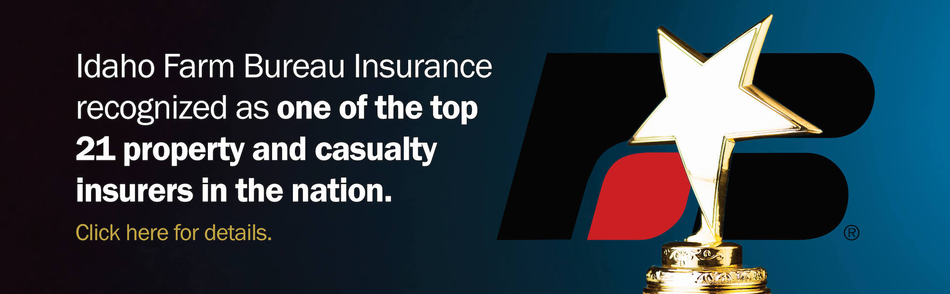 Idaho Farm Bureau Insurance recognized as one of the top 21 property and casualty insurers in the nation